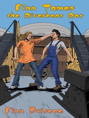 cover image of Finn Tames the Riverboat Rat